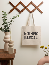 Nothing Illegal Cotton Tote Bag