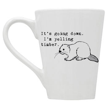 I’m Yelling Timber Beaver Mug